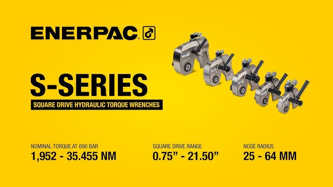 Các dòng cờ lê lực và bộ căng bu lông Enerpac: S-Series, W-Series, GT-Series